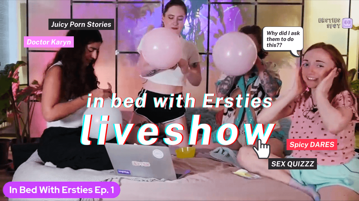 In Bed with Ersties Liveshow
