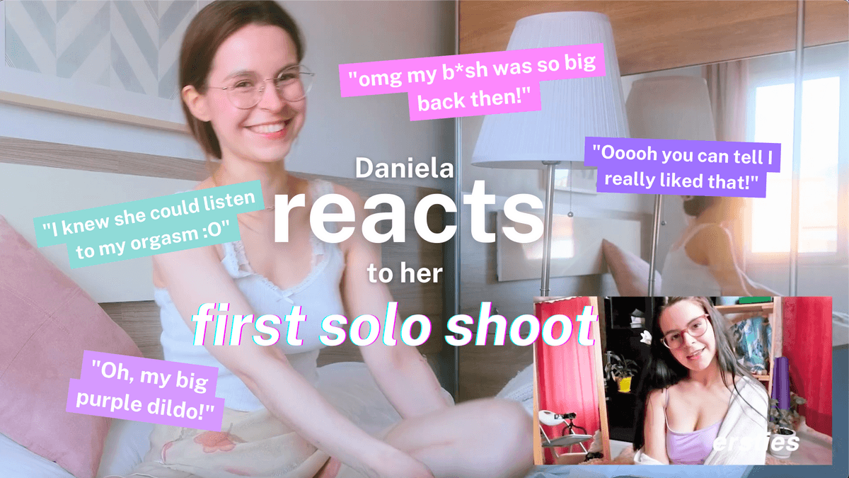 Daniela Reacts To Her First Solo Shoot with Ersties